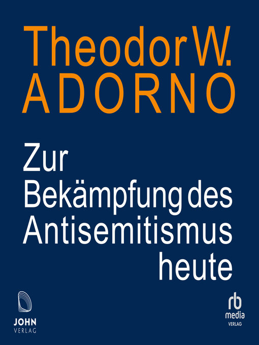 Title details for Zur Bekämpfung des Antisemitismus heute by Theodor W. Adorno - Available